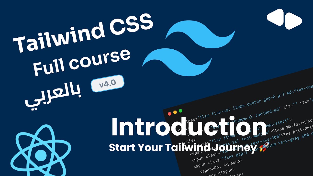 Intro to Tailwind CSS 4 – Build Modern UI Like a Pro! (Arabic) - YouTube