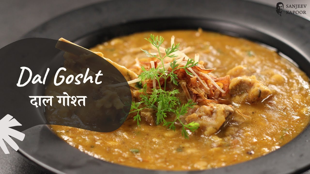 Dal Gosht | दाल गोश्त | Khazana of Indian Recipes | Sanjeev Kapoor Khazana