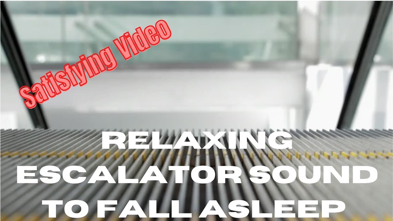Satisfying [ASMR] Escalator Sound + Video to Fall asleep