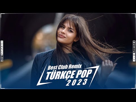 Türkçe Pop Remix Şarkılar 2023 ️💥 En Çok Dinlenen Pop Müzik 2023 🎶 Hareketli Pop Şarkılar 2023 Mix
