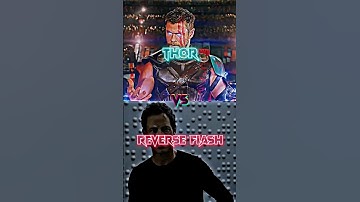 THOR VS REVERSE FLASH  #trending #dc #flash #marvel #comparison #cw #shorts #thor #spiderman #batman