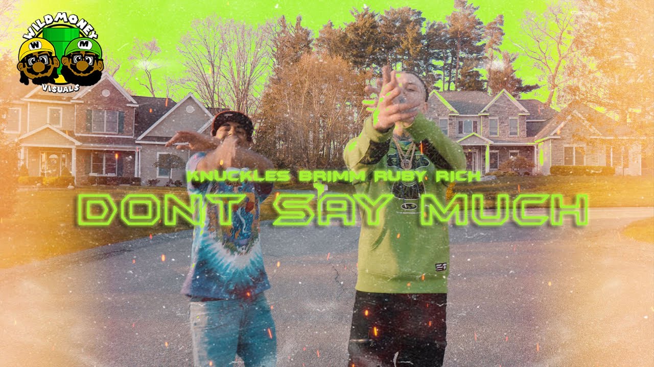 Watch KNUCKLES BRIMM - DONT SAY MUCH (FEAT. RUBY RICH) (Official Video) | DIR. @TOPDAWGACEY on YouTube Watch KNUCKLES BRIMM - DONT SAY MUCH (FEAT. RUBY RICH) (Official Video) | DIR. @TOPDAWGACEY on YouTube