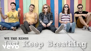 Video-Miniaturansicht von „We The Kings - Just Keep Breathing (Audio)“