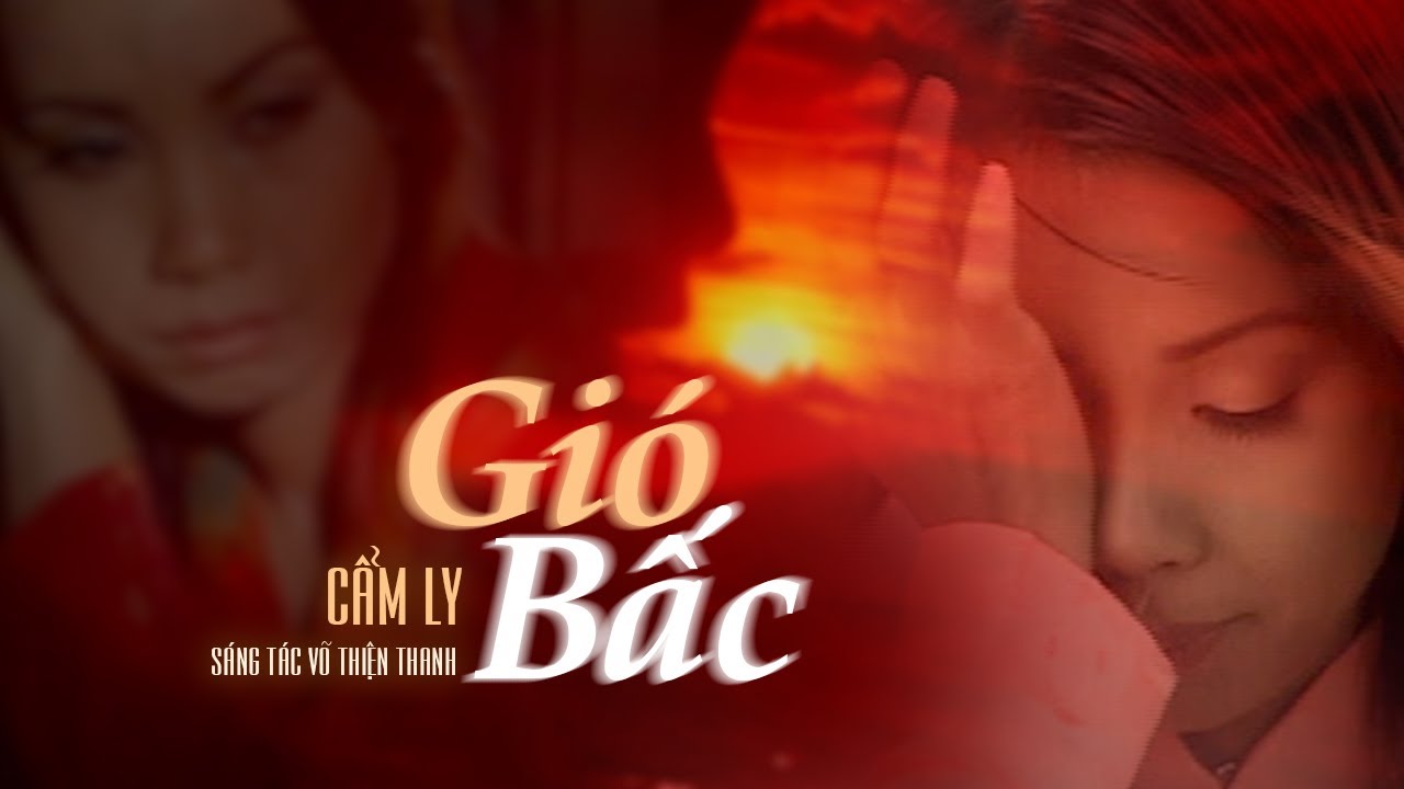 GIÓ BẤC - CẨM LY | Sáng tác: Võ Thiện Thanh (Phát hành 2001)