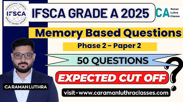 MEMORY BASED QUESTIONS | IFSCA Grade A 2025 | Phase 2 - Paper 2 | EXPECTED CUT OFF ?