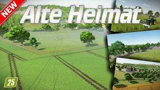 LS25🆕New Map : Alte Heimat - by  AlterMann78 | #ls25 #fs25