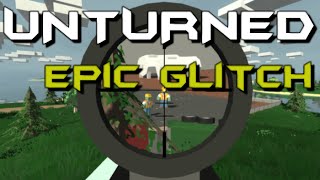 Unturned // EPIC WTF GLITCH!