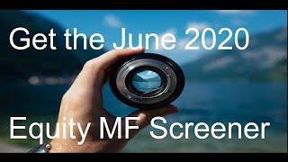 June 2020 Equity Mutual Fund Screener is now available