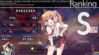 Fused1376 | Kanae Asaba - Endless Starlight~Inochi no Kirameki~ (OP ver.) [Diamond] + HDDT 97.95% FC