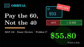 MAT 144 Exam 1 Review — Problem 17: Percent Off, Then What's Left