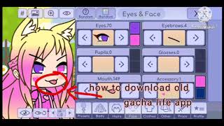 how to download old gacha life app (tutorial) might be usefull screenshot 4