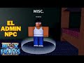 Where is El Admin in Blox Fruits | El Admin NPC Location