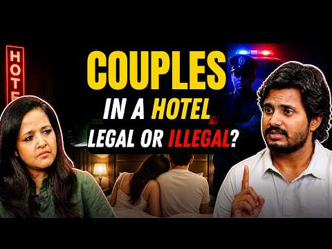 Can Police Arrest Couples in Hotels in India? Legal or Illegal 😳