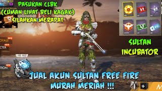 JUAL AKUN SULTAN FREE FIRE MURAH MERIAH (PART 4) - GARENA FREE FIRE