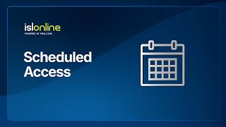 Scheduled Remote Access | ISL Online Remote Desktop