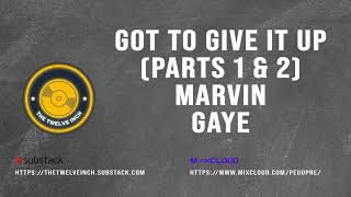 Got To Give It Up (Extended) Marvin Gaye