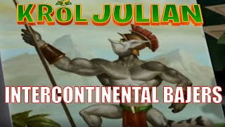 Król Julian - Intercontinental Bajers Solarbiałas