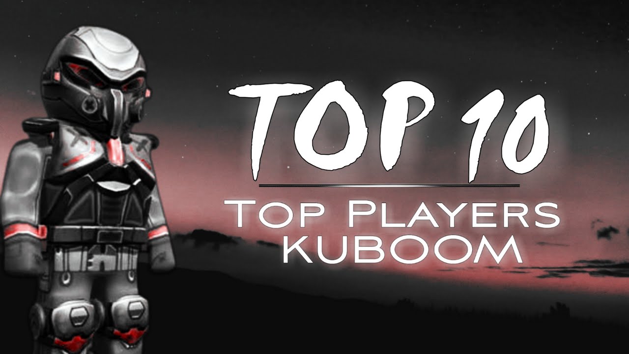 KUBOOM: TOP 10 BEST PLAYERS (Personal opinion)