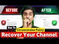 How to Recover TERMINATE Channel Due to Circumvention Policy | Terminate Channel Kaise Recover Kare