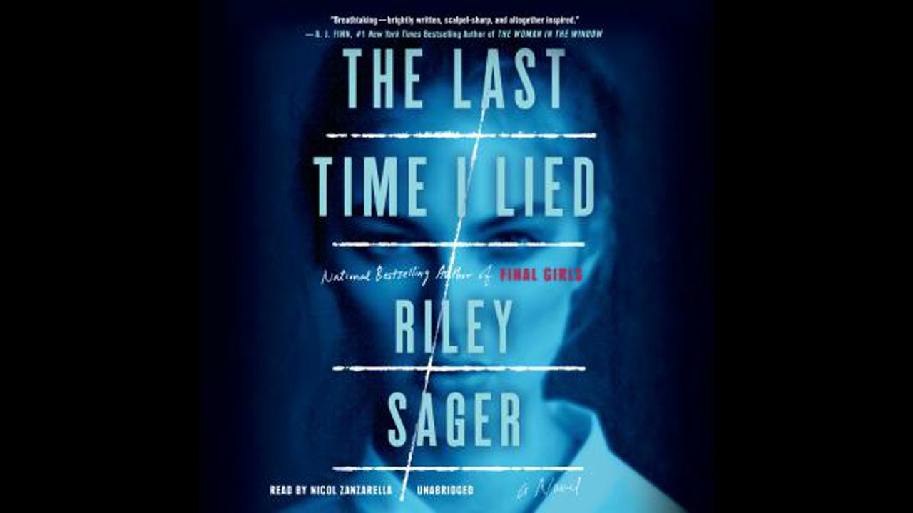 The Last Time I Lied: A Novel by Riley Sager