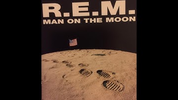 R.E.M. - Man on the Moon (lyrics meaning).