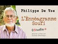 Lnnagramme soufi avec philippe de vos