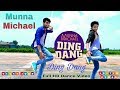 Ding dang  dance song  munna michael  2017  tiger shroff  nidhhi agerwal  by vicky john