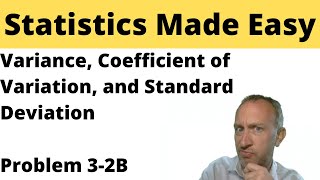 Statistics - Module 3 - Standard Deviation and Coefficient of Variation - Problem 3-2Bcde