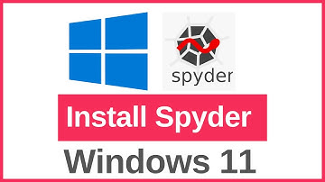 How to Install and setup Spyder IDE (Python Interpreter) on Windows 11