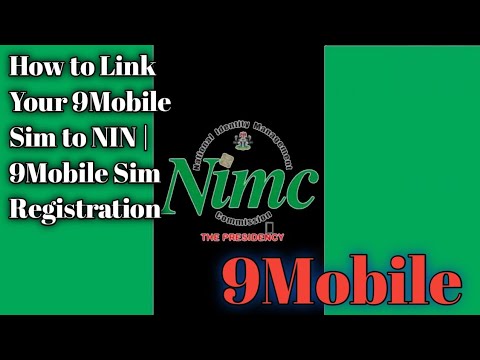 How to Link Your 9Mobile Sim to NIN | 9Mobile Sim Registration