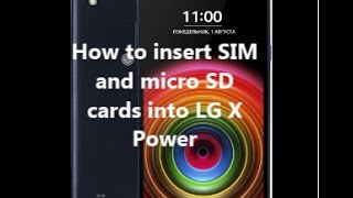 How To Insert Sim And Micro Sd Cards Into Lg X Power