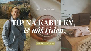 VLOG // tip na kabelky & náš týden.