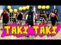 taki taki DJ Snake ft. Selena Gomez, Ozuna, Cardi B Coreografia Zumba sanzonetti Mp3