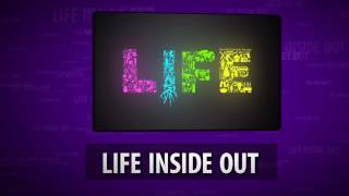 Life Inside Out - Intro