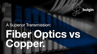 Why fiber optic technology is a superior option to copper transmission