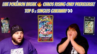 LIVE Pokémon Break 🔥 CHAOS RISING ONLY PRERELEASE! Top 5 = Singles Giveaway 👀 #ripandship #giveaway