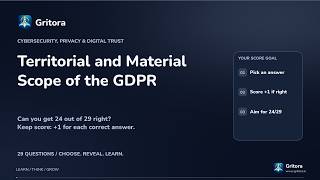 Territorial and Material Scope of the GDPR