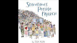 Sometimes People March (2020) by Tessa Allen by Literacy and Learning with Avant-garde Books 15 views 1 month ago 3 minutes, 11 seconds