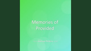 Download Lagu Memories of Provided MP3