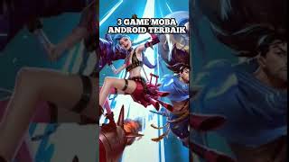 3 Top rekomendasi game moba terbaik android #game #moba #mobilelegend #aov #lolmobile screenshot 2