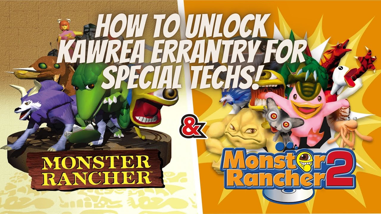 Monster Rancher 2 DX How to unlock Kawrea Errantry for