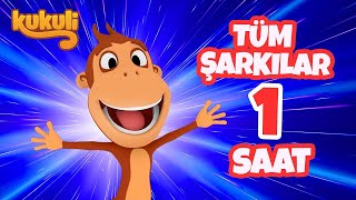 Kukuli  Tüm Şarkılar (Kesintisiz 1 Saat)