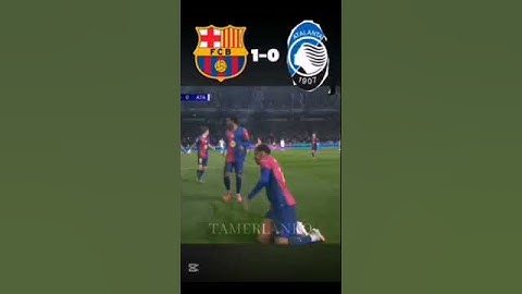 BARCELONA VS ATALANTA UCL🔥⚽ #edit #barcelona #atalanta #football #keşfetbeniöneçıkar #реки