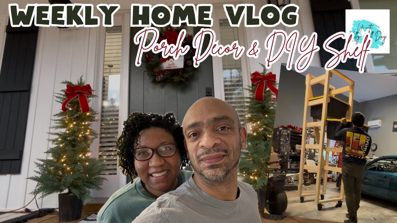 DECORATING OUR PORCH FOR CHRISTMAS | WEEKLY HOME UPDATE VLOG