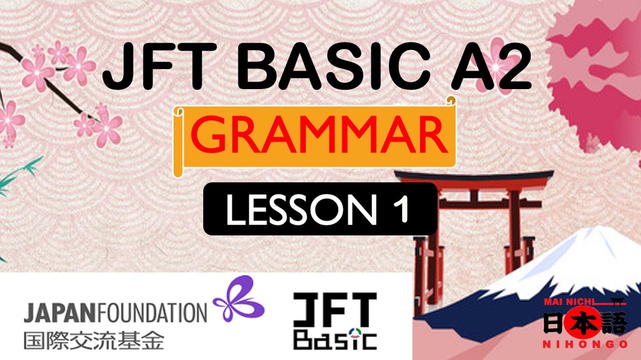 JFT BASIC A2 GRAMMAR SAMPLE TEST