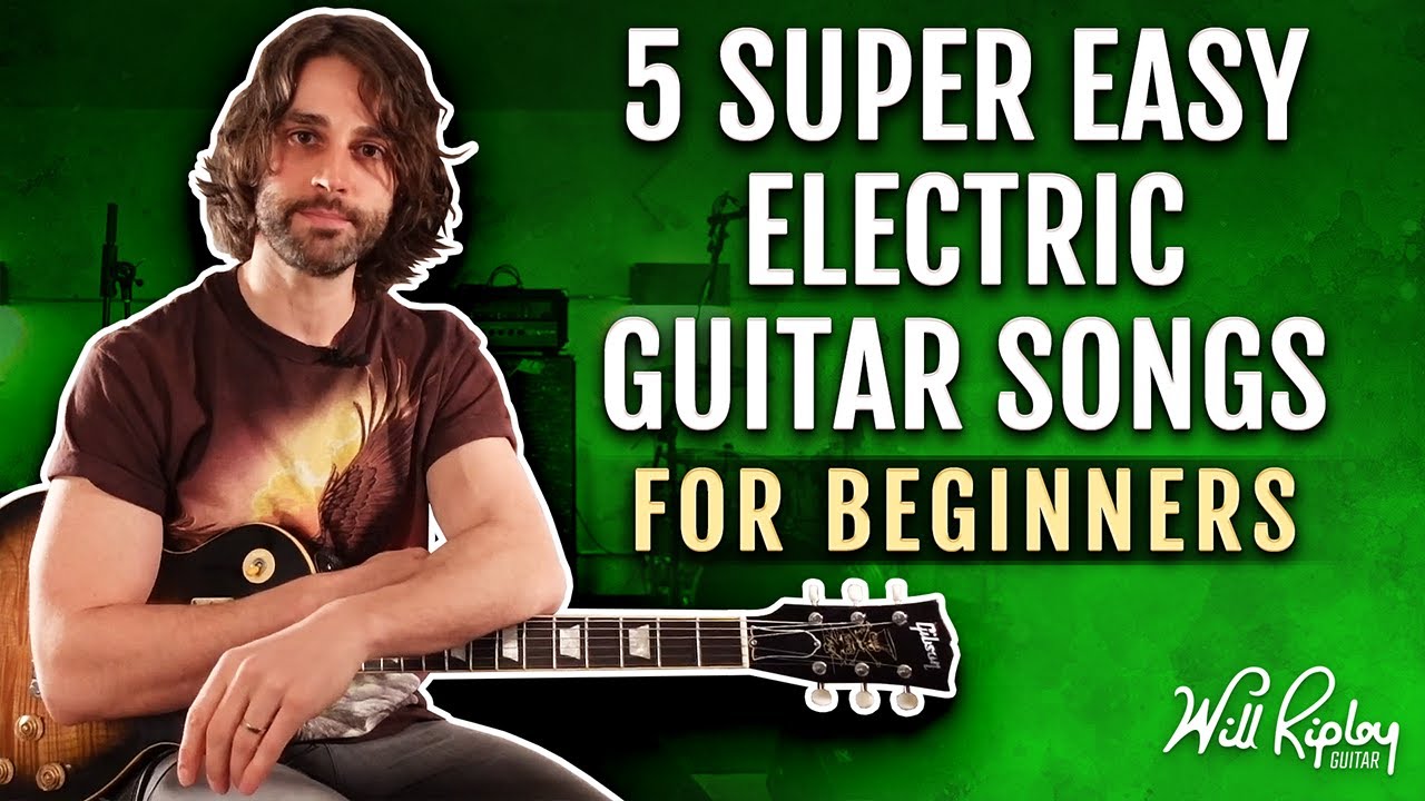 5 Super Easy Electric Guitar Songs For Beginners - YouTube