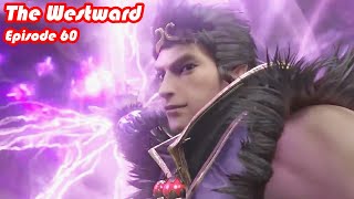 INDO SUB | The Westward EP60 | Sun Wukong Kembali Tepat Waktu!