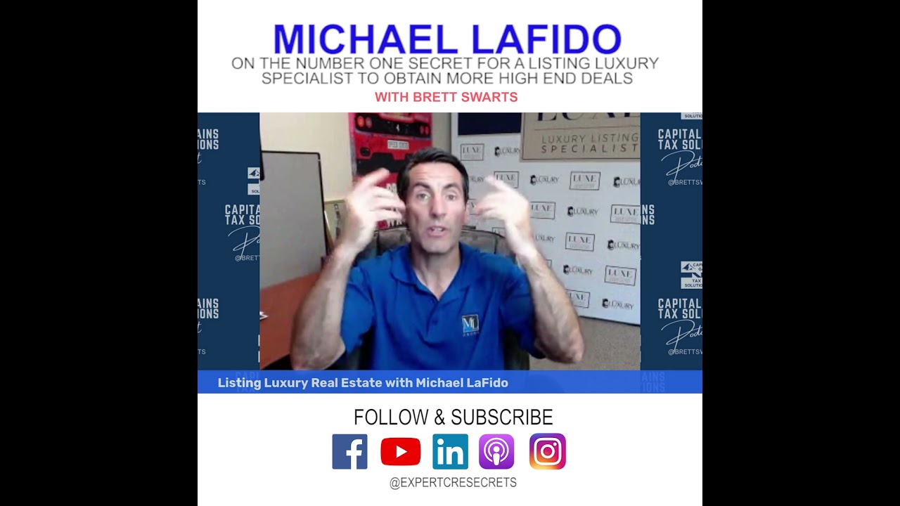 The Number 1 Secret For a Listing Luxury Specialist to Obtain More High End Deals w/ Michael Lafido