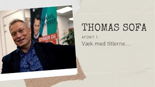 Thomas Sofa sæson 1 episode 1- velkommen