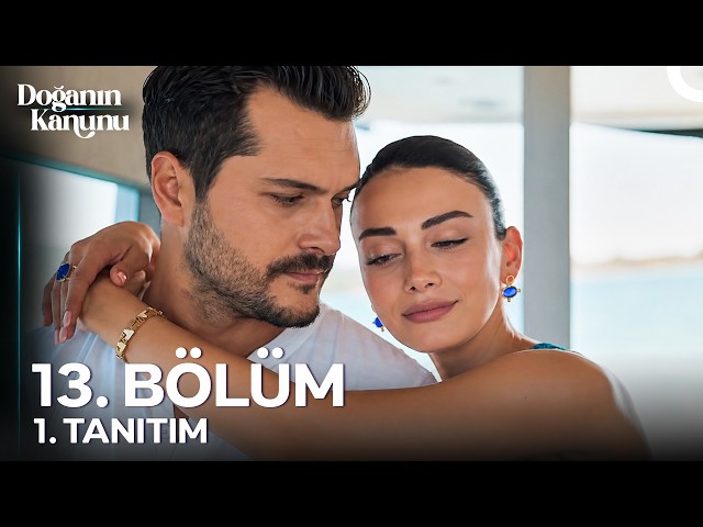 Doğanın Kanunu 13. Bölüm Fragmanı
